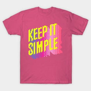 Keep it Simple Pixel Art T-Shirt